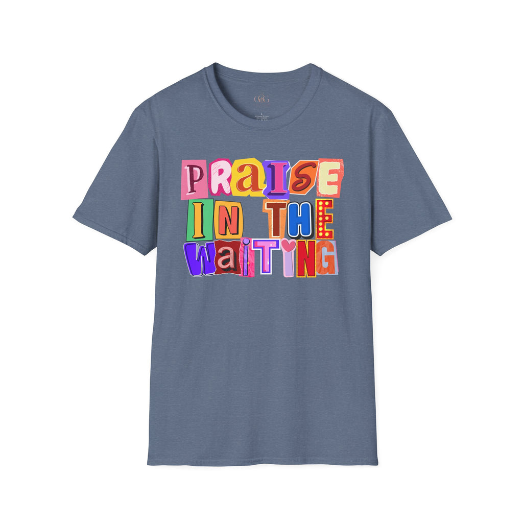 T-Shirt — "Praise in the Waiting" Colorful Inspirational Graphic Tee