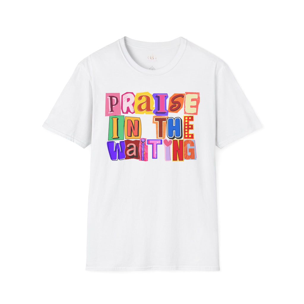 T-Shirt — "Praise in the Waiting" Colorful Inspirational Graphic Tee