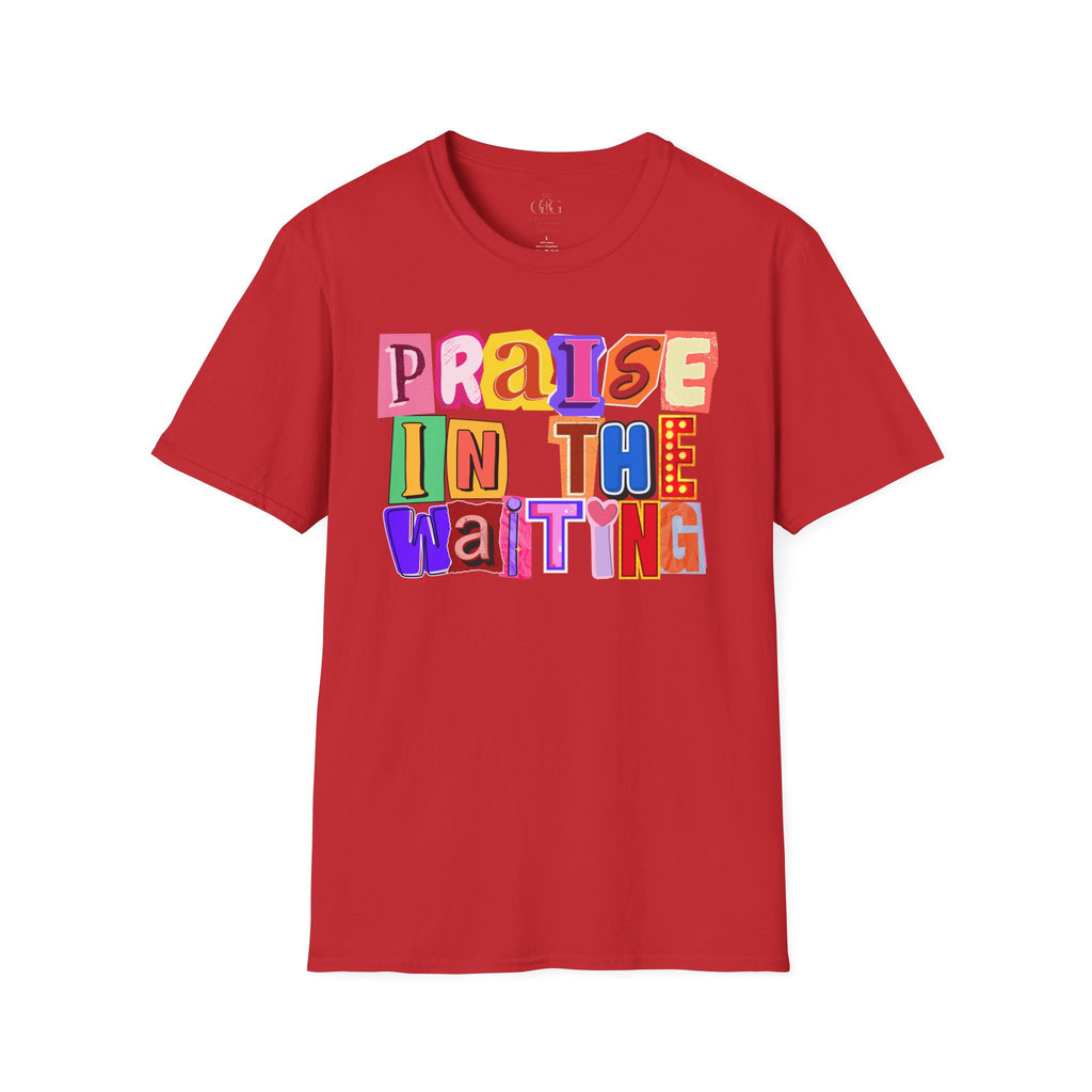 T-Shirt — "Praise in the Waiting" Colorful Inspirational Graphic Tee